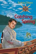 Catching Spring