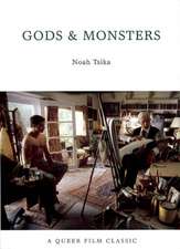 Gods and Monsters: A Queer Film Classic