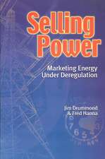 Selling Power - Marketing Energy Under Deregulation