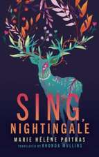 Sing, Nightingale