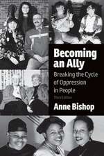 Becoming an Ally, 3rd Edition – Breaking the Cycle of Oppression in People