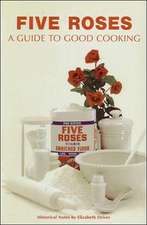 Five Roses Guide to Good Cooking