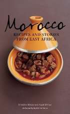 Morocco: Recipes and Stories from East Africa