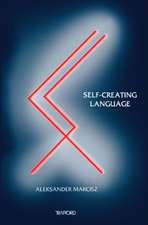 Self-Creating Language