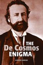 The de Cosmos Enigma