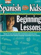 Spanish for Kids: Beginning Lessons Resource Book