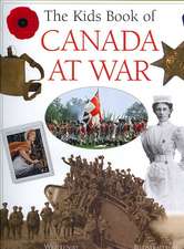 The Kids Book of Canada at War