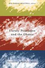 Unruly Penelopes and the Ghosts