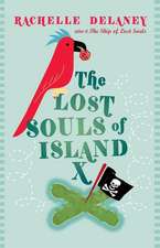 Lost Souls Of Island X: A Novel