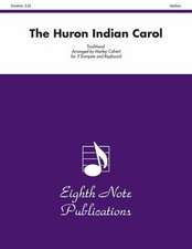 The Huron Indian Carol: Score & Parts