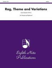 Rag, Theme and Variations: Part(s)