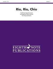 Riu, Riu, Chiu: Conductor Score & Parts