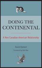 Doing the Continental: A New Canadian-American Relationship