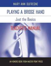 Playing a Bridge Hand: Just the Basics Teacher's Manual