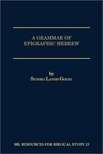 A Grammar of Epigraphic Hebrew