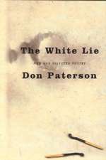 The White Lie: New and Selected Poetry