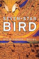 Seven-Star Bird: Poems