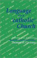 Language for a 'Catholic' Church