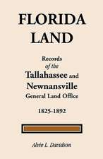 Florida Land: Records of the Tallahassee and Newnansville General Land Office