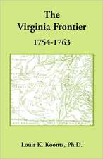 The Virginia Frontier, 1754-1763