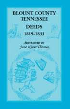 Blount County, Tennessee, Deeds 1819-1833