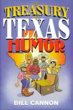 Cannon, B: A Treasury of Texas Humor