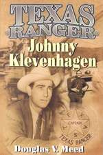 Texas Ranger Johnny Klevenhagen