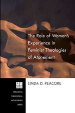 The Role of Women's Experience in Feminist Theologies of Atonement