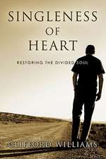 Singleness of Heart