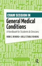 Cram Session in General Medical Conditions: A Handbook for Students and Clinicians