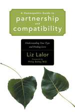 A Homeopathic Guide to Partnership and Compatibility