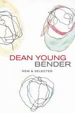 Bender: New and Selected Poems