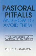 Pastoral Pitfalls & How to Avo