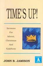 Time's Up!: Gospel a Texts