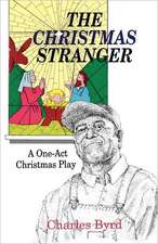 The Christmas Stranger: A One-Act Christmas Play