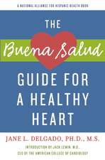 The Buena Salud Guide for a Heathy Heart