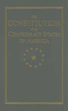 The Constitution of the Confederate States of America