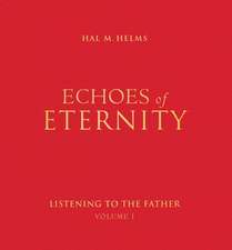 Echoes of Eternity, Volume 1