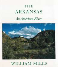 The Arkansas: An American River