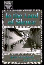 In the Land of Silence