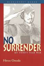 No Surrender: My Thirty Year War