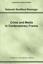 Crime and Media in Contemporary France