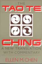 Tao Te Ching: A New Translation with Commentary
