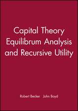 Capital Theory Equilibrum Analysis and Recursive Utility