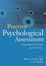 Positive Psychological Assessment: A Handbook of Models and Measures