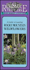 A Guide to Locating Rocky Mountain Wildflowers