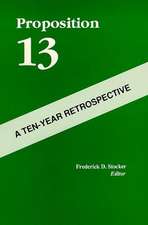 Proposition 13 – A Ten–Year Retrospective