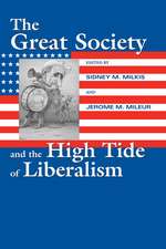 The Great Society and the High Tide of Liberalism