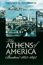 The Athens of America: Boston, 1825-1845