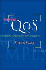 Internet QoS: Architectures and Mechanisms for Quality of Service